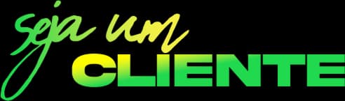 Seja um cliente