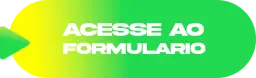Acesse o formulário